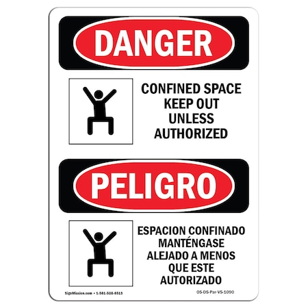 Signmission OSHA Sign, Confined Space Keep Out Bilingual, 18in X 12in Rigid Plastic, 12" W, 18" H, Spanish OS-DS-P-1218-VS-1090